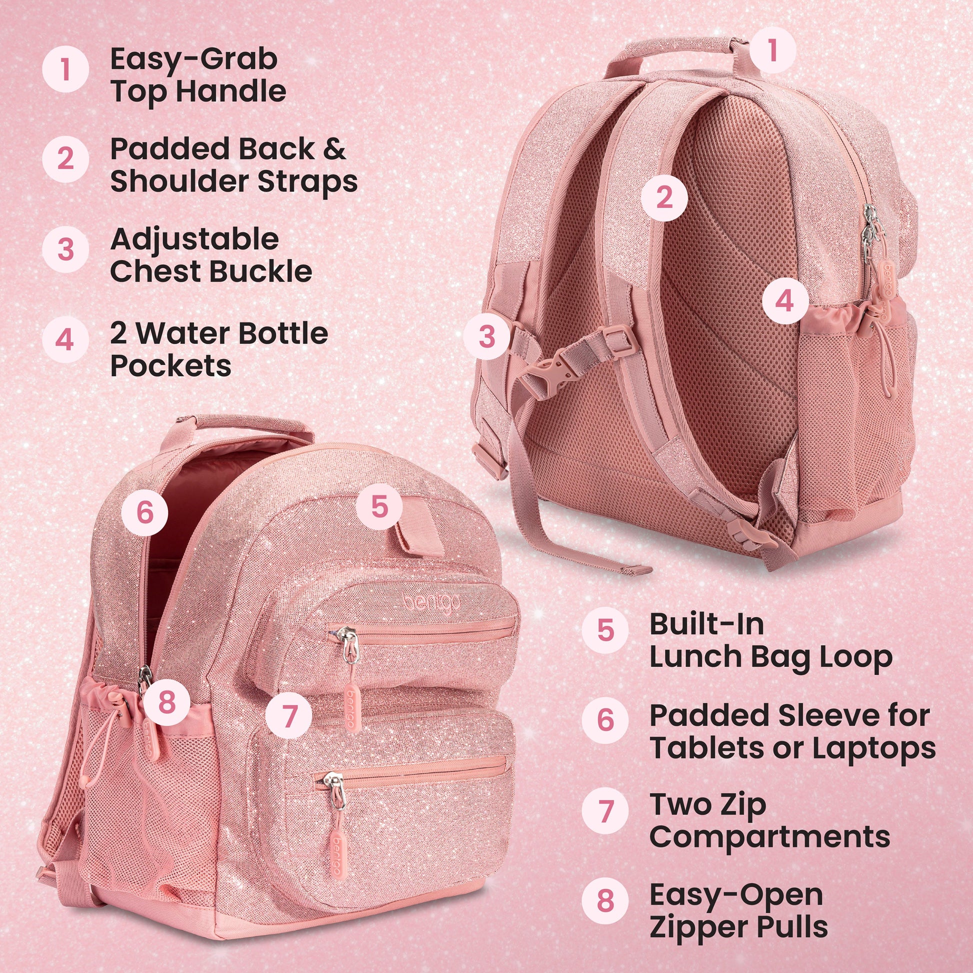 Bentgo Kids Prints Backpack - Petal Pink Glitter | Easy-Grab Top Handle, Padded Back & Shoulder Straps, Adjustable Chest Buckle, 2 Water Bottle Pockets, Built-In Lunch Bag Loop, Padded Sleeve For Tablets Or Laptops, Two Zip Compartments, And Easy-Open Zipper Pulls