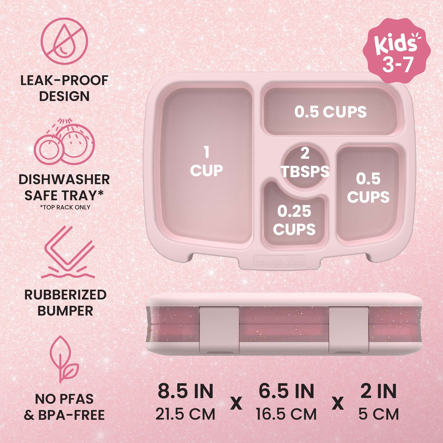 Bentgo® Kids Lunch Box (Glitter & Confetti) - Petal Pink Glitter | Kids 3-7 | Leak-Proof Design, Dishwasher Safe Tray (Top-Rack Only), Rubberized Bumper, and No PFAS & BPA-Free | Product Dimensions