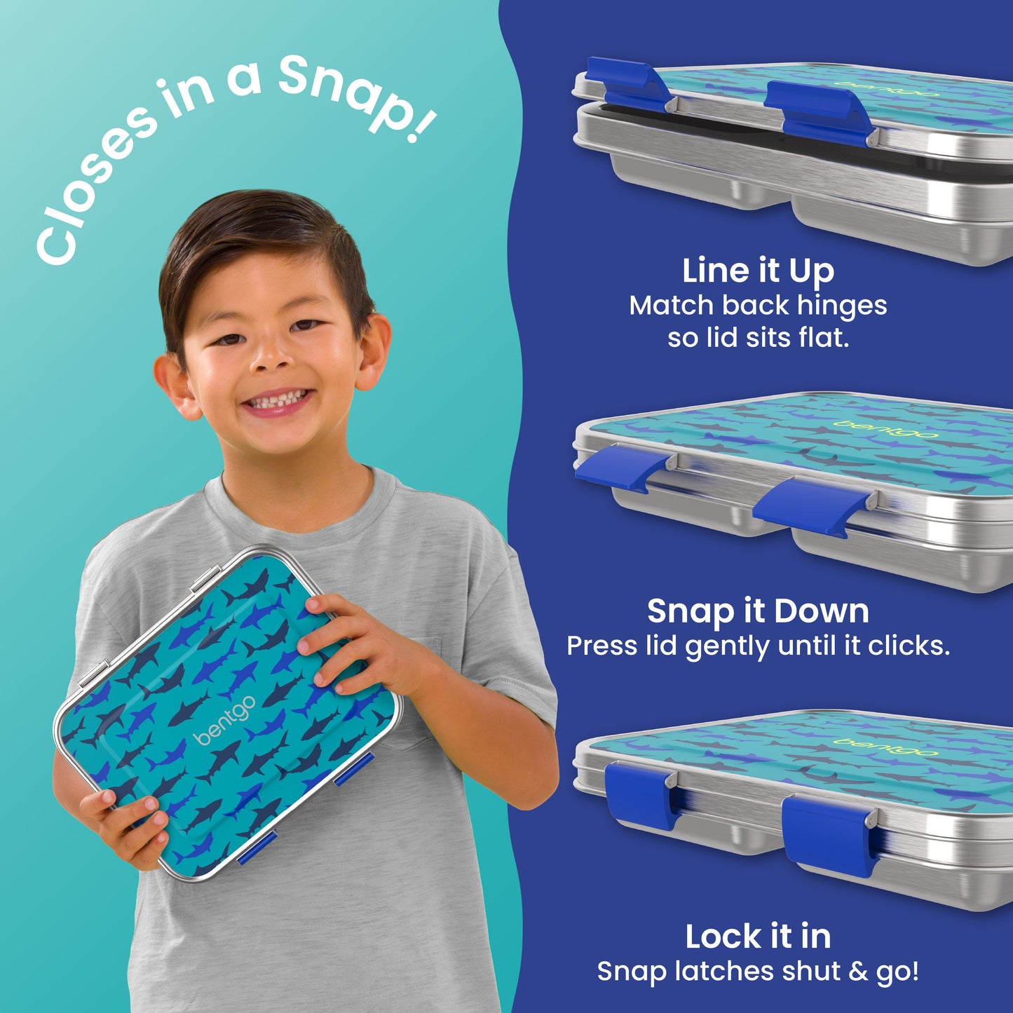 Bentgo® Kids Stainless Steel Prints Lunch Box - Sharks | Closes in a Snap | Line It Up - Match Back Hinges So Lid Sits Flat, Snap It Down - Press Lid Gently Until It Clicks, Lock It In - Snap Latches Shut & Go